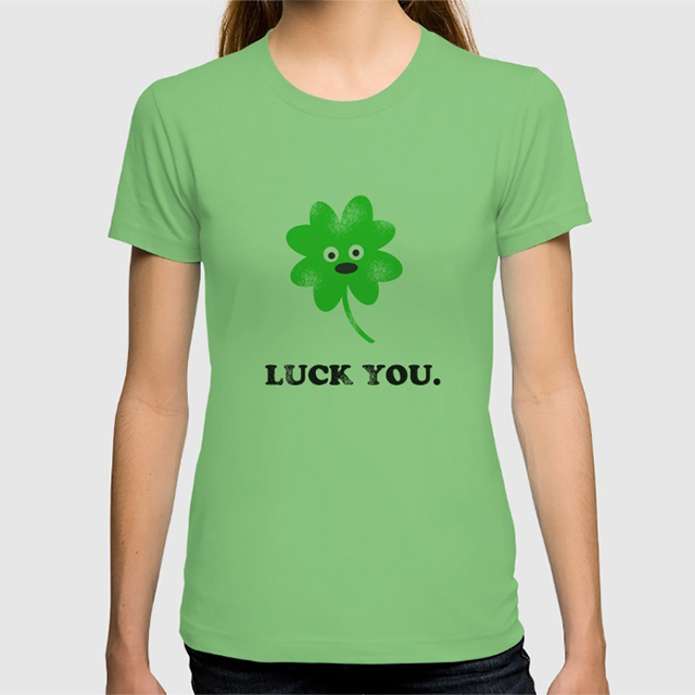 Luck You shirt