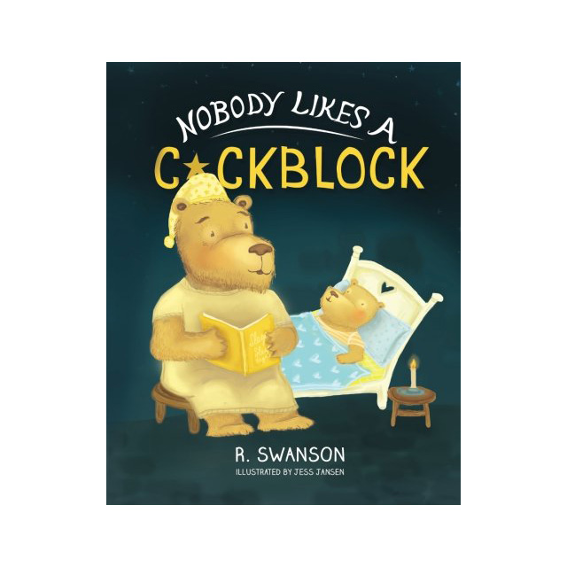 Nobody Likes a Cockblock Book