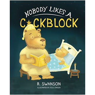 Nobody Likes a Cockblock Book
