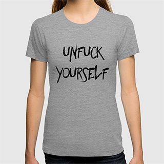 Unfuck Yourself Shirt