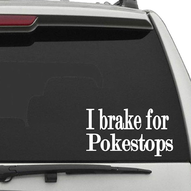 "I Brake for Pokestops" Car Decal